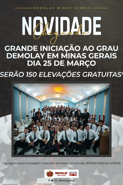 Chegou a Grande Iniciação ao Grau DeMolay (Elevação) do Grande Conselho!