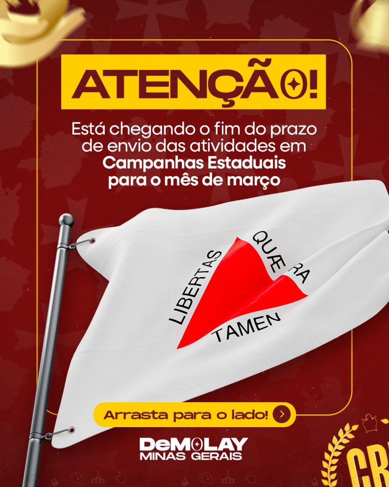 Fim dos Prazos Campanhas Estaduais – Mês de Março